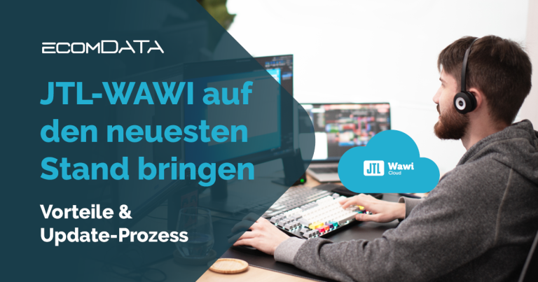 Jtl Wawi Update So Geht S Ecomdata Gmbh